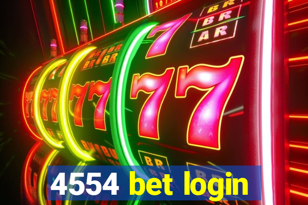 4554 bet login